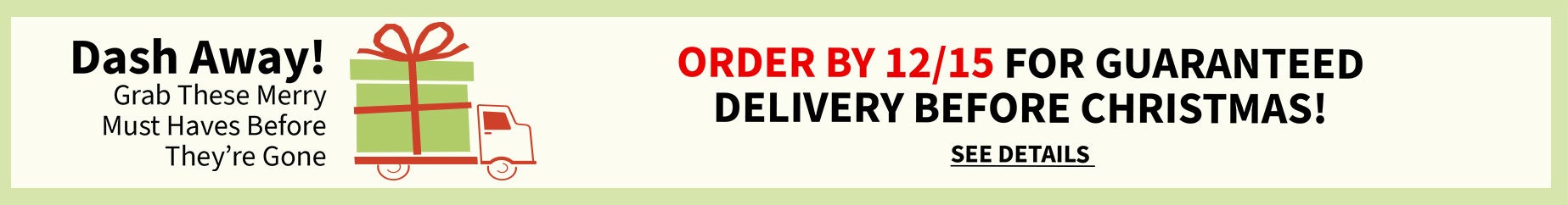 No time like the present - Hurry shop early to check everythig off your list.